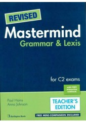 REVISED MASTERMIND GRAMMAR AND LEXIS FOR C2 EXAMS SB( +MINI COMPANION WITH EXERCISES) TEACHER'S