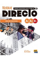 FRECUENCIAS DIRECTO A1-A2-B1 LIBRO DE EJERCICIOS (+DIGITAL CODE)