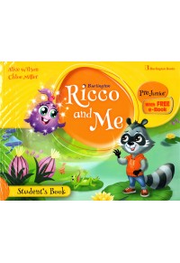 RICCO AND ME PRE-JUNIOR STUDENT'S BOOK (WITH FREE E-BOOK) 978-9925-30-990-0 9789925309900