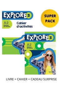 EXPLORE 3 SUPER PACK A2 (LIVRE + CAHIER + CADEAU SURPRISE)  9782023230104