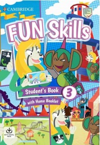 FUN SKILLS 3 STUDENT'S BOOK (+HOME BOOKLET WITH ON LINE ACTIVITIES 978-1-108-56366-6 9781108563666
