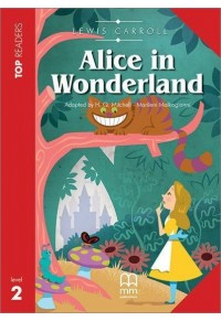 ALICE IN WONDERLAND (+ GLOSSARY) LEVEL 2 978-618-05-1274-8 9786180512748