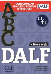 ABC DALF C1/C2 NOUVEAU FORMAT (+CORRIGES, MP3, LIVRE WEB) 978-209-035384-6 9782090353846
