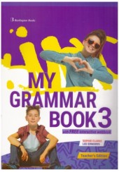 MY GRAMMAR BOOK 3 - TEACHER'S EDITION (WITH FREE INTERACTIVE WEBBOOK)