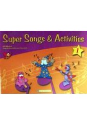 SUPER SONGS & ACTIVITIES-NEW EDITIONS
