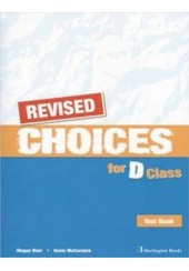 CHOICES FOR D CLASS TEST BOOK REVISED
