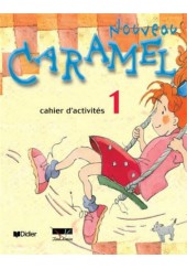 CARAMEL 1 CAHIER D'ACTIVITES NOUVEAU