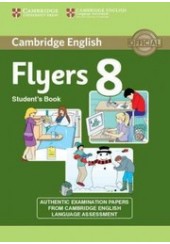 CAMBRIDGE ENGLISH YOUNG LEARNERS FLYERS 8 -STUDENTS BOOK