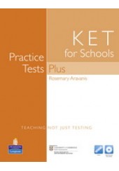 KET FKET FOR SCHOOLS PRACTICE TESTS PLUS (+MULT-ROM)