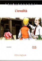 L'EREDITA (B1-B2 INTERMEDIO) +AUDIO CD