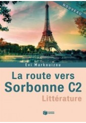 LA ROUTE VERS SORBONNE C2 - LITTERATURE 2015-2016