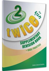 TWICE THE FUN 2 SUPPLEMENTARY REVISION BOOK AND ORAL PRACTICE