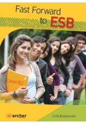 FAST FORWARD TO ESB LEVEL B2 STUDENT'S BOOK