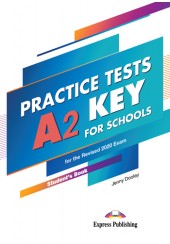 A2 KEY FOR SCHOOLS PRACTICE TESTS STUDENT'S BOOK