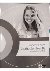 SO GEHT'S ZUM GOETHE - ZERTIFIKAT B2 LEHRERHEFT (+MP3-CD)