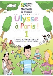 ULYSSE A PARIS! 1 - LIVRE DU PROFESSEUR (LIVRE DE L'ELEVE, CAHIER D'ACTIVITES) +CD