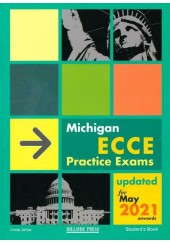 MICHIGAN ECCE PRACTICE EXAMS - STUDENT'S BOOK - UPDATED FOR MAY 2021 ONWARDS