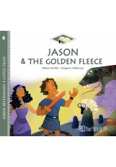 JASON & THE GOLDEN FLEECE - GREEK MYTHOLOGY - LITTLE TALES 6