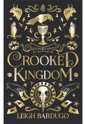 CROOKED KINGDOM COLLECTOR ' S EDITION