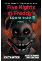 FETCH - FIVE NIGHTS AT FREDDY'S - FAZBEAR FRIGHTS NO.2
