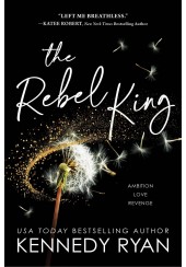 THE REBEL KING - ALL THE KING'S MEN NO.2
