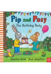 PIP AND POSY - THE BIRTHDAY PARTY