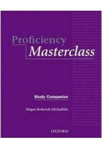 PROFICIENCY MASTERCLASS COMPANION 0-19-432923-2 9780194329231
