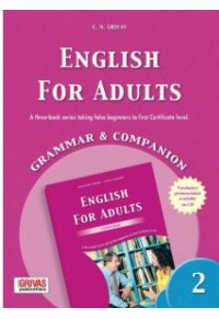 ENGLISH FOR ADULTS 2 GRAMMAR & COMPANION 978-960-409-137-9 9789604091379