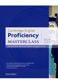 PROFICIENCY MASTERCLASS STUDENTS BOOK REVISED 978-0-19470524-0 9780194705240