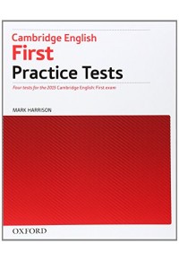 CAMBRIDGE ENGLISH FIRST PRACTICE TESTS 2015 978-0-19-451261-9 9780194512619