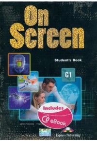 ON SCREEN C1 STUDENT'S PACK WITH ie BOOK,PUBLIC SPEAKING,COMPANION (ΧΩΡΙΣ DIGIBOOK APP) 978-1-4715-6669-1 9781471566691