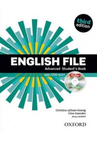 ENGLISH FILE ADVANCED STUDENT'S BOOK (+ iTUTOR) THIRD EDITION 978-0-19-450239-9 9780194502399