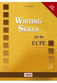 WRITING SKILLS FOR THE ECPE - NEW FORMAT 978-960-613-143-1 9789606131431