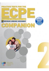 ECPE PRACTICE EXAMINATIONS BOOK 2 COMPANION REVISED 2021 FORMAT 978-960-492-111-9 9789604921119
