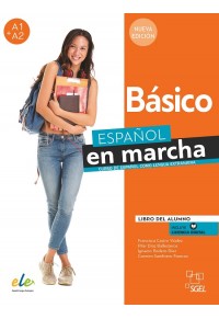 ESPANOL EN MARCHA - BASICO ALUMNO (A1+A2) 2021 NUEVA EDICION (INCLUYE LICENCIA DIGITAL) 978-84-17730-57-4 9788417730574