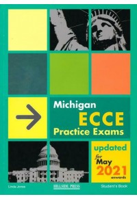 MICHIGAN ECCE PRACTICE EXAMS - STUDENT'S BOOK - UPDATED FOR MAY 2021 ONWARDS 978-960-424-692-2 9789604246922
