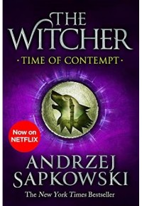 THE WITCHER 4 - TIME OF CONTEMPT 978-1-473-23109-2 9781473231092