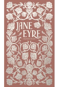 JANE EYRE - LUXE EDITION 978-1-84022-198-5 9781840221985