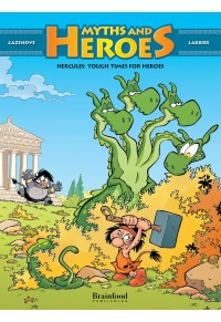 HERCULES: TOUGH TIMES FOR HEROES - MYTHS AND HEROES 978-618-5427-84-9 9786185427849