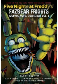 FAZBEAR FRIGHTS - FIVE NIGHTS AT FREDDY'S - GRAPHIC NOVEL COLLECTION VOL.1 978-1-338-79267-6 9781338792676