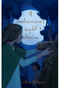 A MIDSUMMER NIGHT'S DREAM - COLLECTOR'S EDITION 978-1-84022-850-2 9781840228502