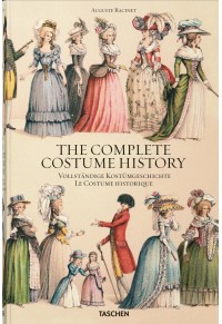 THE COMPLETE COSTUME HISTORY 3-8228-5095-0 9783822850954