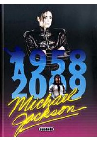 MICHAEL JACKSON 1958-2009 978-960-9401-60-9 9789609401609