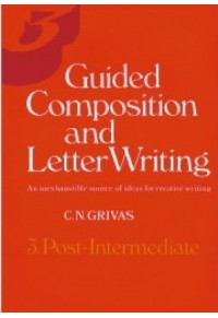 GUIDED COMPOSITION AND LETTER WRITING 3 978-960-7117-04-4 9789607114044