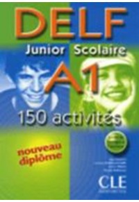 DELF JUNIOR A1 SCOLAIRE 150 ACTIVITES 2-09-035247-7 9782090352474