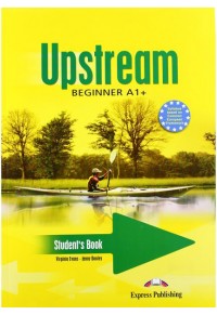 UPSTREAM BEGINNER STUDENT'S BOOK 1-84558-930-0 9781845589301