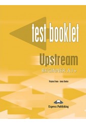 UPSTREAM BEGINNER TEST BOOKLET