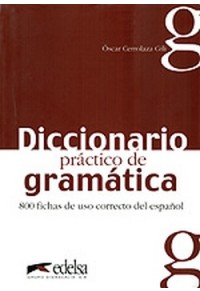 DICCIONARIO PRACTICO DE GRAMMATICA 978-84-7711-604-2 9788477116042