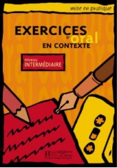 EXERCICES D'ORAL ΕΝ CONTEXTE NIVEAU INTERMEDIAIRE