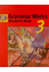 GRAMMAR WORKS 3 STUDENT' BK 0-521-78668-1 9780521786683